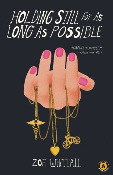 Cover for Zoe Whittall · Holding Still for As Long As Possible (Paperback Book) [Second edition] (2014)