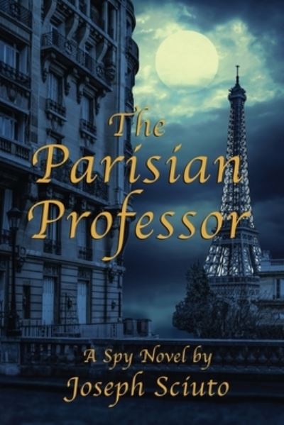 Cover for Joseph Sciuto · The Parisian Professor (Paperback Book) (2020)