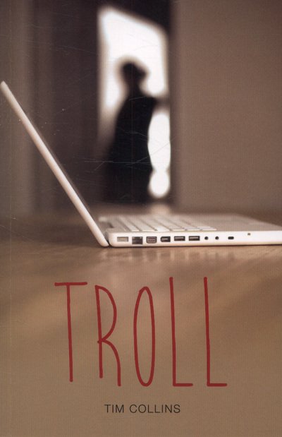 Cover for Tim Collins · Troll - Teen Reads (Paperback Book) (2014)