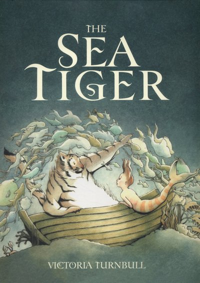 Cover for Victoria Turnbull · The Sea Tiger (Taschenbuch) (2014)