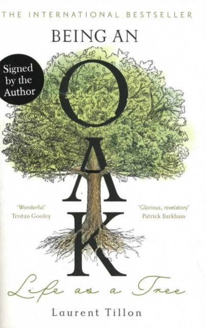 Cover for Being an Oak (Book) [Signed edition] (2025)