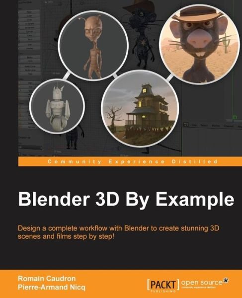 Cover for Romain Caudron · Blender 3D By Example (Buch) (2023)