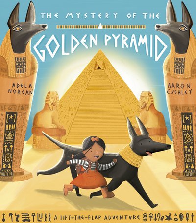 Cover for Adela Norean · The Mystery of the Golden Pyramid (Inbunden Bok) (2021)