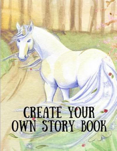 Cover for Blank Publishers · Create Your Own Story Book (Paperback Bog) (2018)