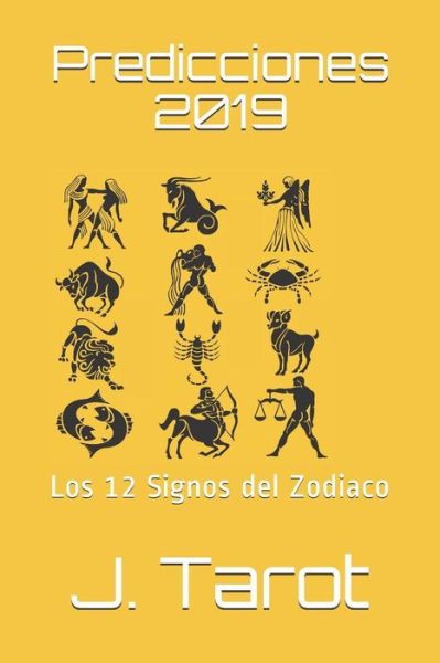 Cover for J Tarot · Predicciones 2019 (Paperback Book) (2018)