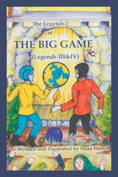 Cover for Suna Flores · The Legends of the Big Game (Paperback Bog) (2019)