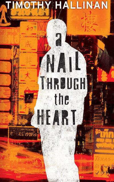 Cover for Timothy Hallinan · A Nail Through the Heart (CD) (2020)