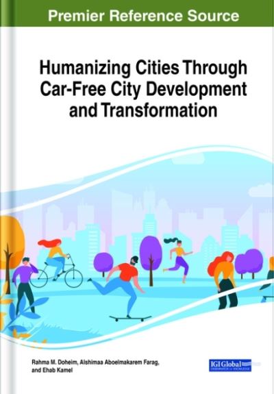 Cover for Rahma M. Doheim · Humanizing Cities Through Car-Free City Development and Transformation (Book) (2020)