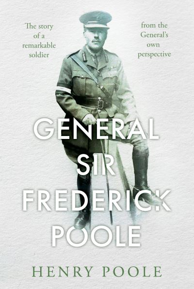 Cover for Henry Poole · General Sir Frederick Poole (Paperback Book) (2023)