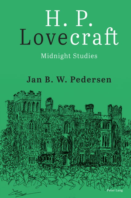 Cover for Jan B.W. Pedersen · H. P. Lovecraft : Midnight Studies (Hardcover Book) [New ed edition] (2024)
