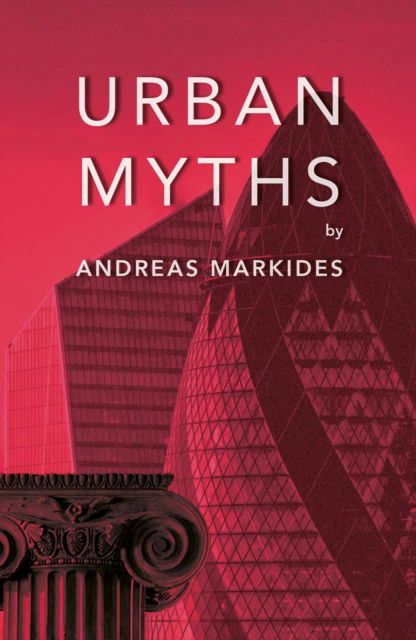 Cover for Andreas Markides · Urban Myths (Paperback Book) (2024)