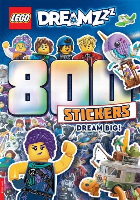 Cover for Lego® · LEGO® DREAMZzz™: 800 Stickers: Dream Big! - LEGO® 800 Stickers (Paperback Bog) (2024)