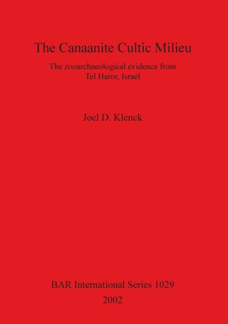 Cover for Joel D Klenck · The Canaanite Cultic Milieu (Paperback Book) (2002)