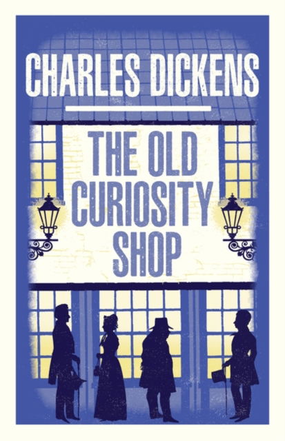 Cover for Charles Dickens · The Old Curiosity Shop: Annotated Edition - Alma Classics Evergreens (Paperback Bog) (2024)