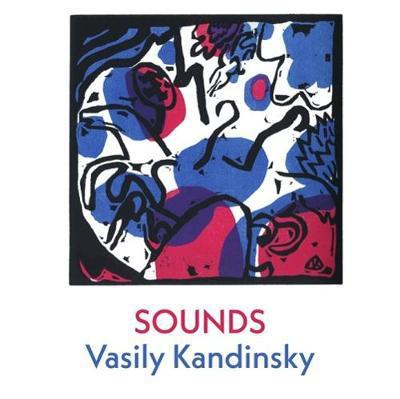 Sounds - Vasily Kandinsky - Kirjat - Shearsman Books - 9781848616073 - tiistai 15. toukokuuta 2018