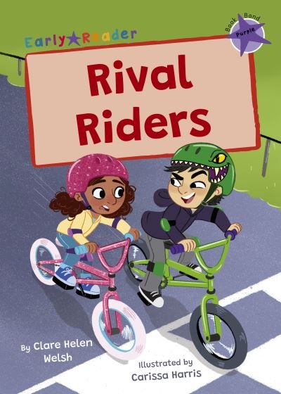 Cover for Clare Helen Welsh · Rival Riders: (Purple Early Reader) - Maverick Early Readers (Paperback Bog) (2022)