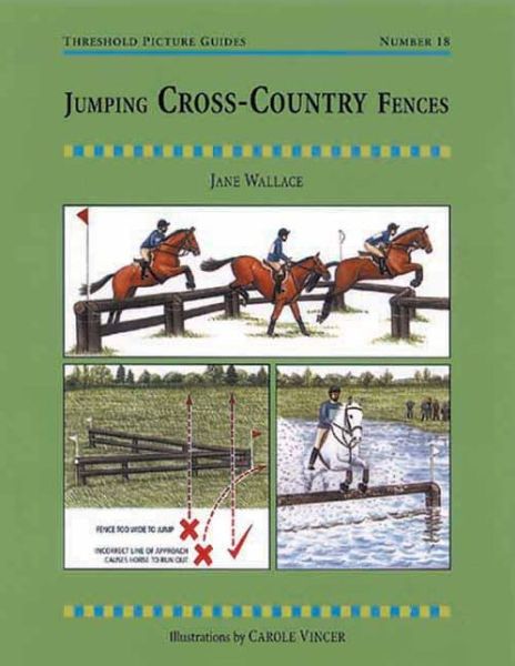 Cover for Jane Wallace · Jumping Cross-country Fences - Threshold Picture Guide (Paperback Book) (1998)