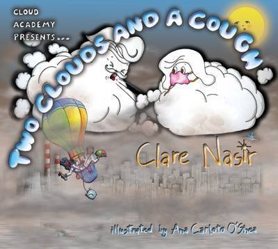 Cover for Clare Nasir · Two Clouds and a Cough - Cloud Academy Series (Paperback Book) (2015)