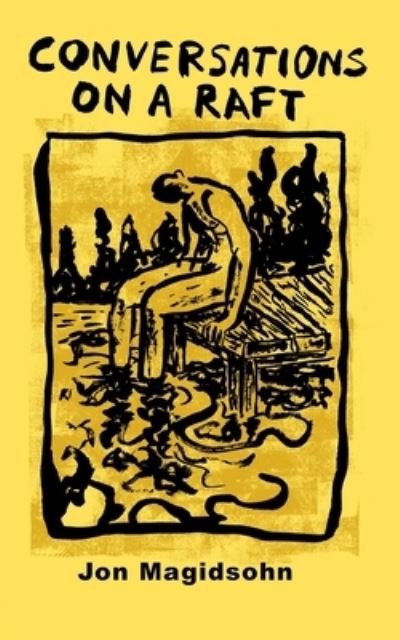 Cover for Jon Magidsohn · Conversations on a Raft (Paperback Bog) (2022)