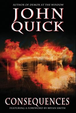 Cover for John Quick · Consequences (Hardcover Book) (2020)