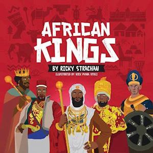 African Kings - Ricky Strachan - Books - i2i Publishing - 9781914933073 - September 27, 2022