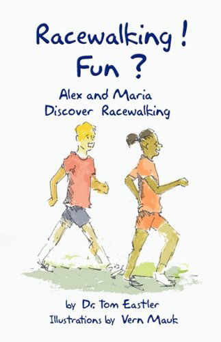 Cover for Tom Eastler · Racewalking! Fun? (Paperback Book) (2008)