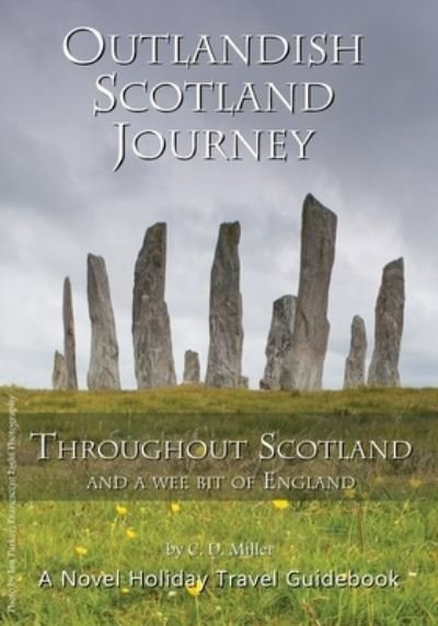 Cover for C D Miller · Outlandish Scotland Journey (Pocketbok) (2019)