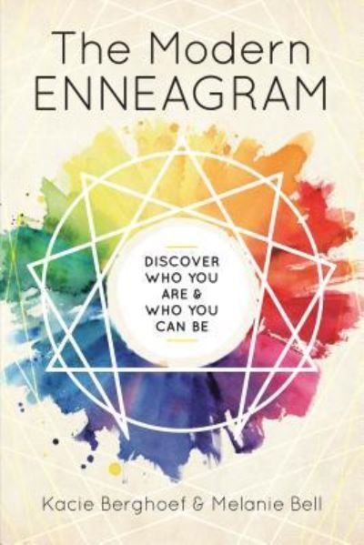 Cover for Kacie Berghoef · The Modern Enneagram: Discover Who You Are and Who You Can Be (Paperback Book) (2017)