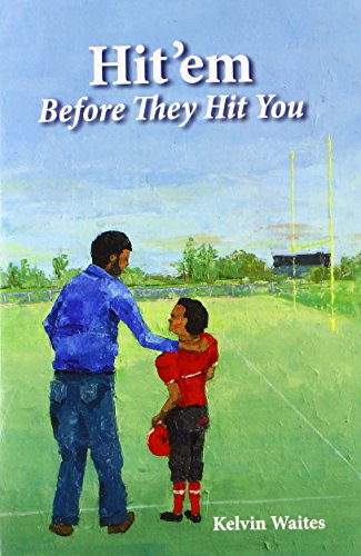 Cover for Kelvin Waites · Hit'em Before They Hit You (Paperback Book) (2014)