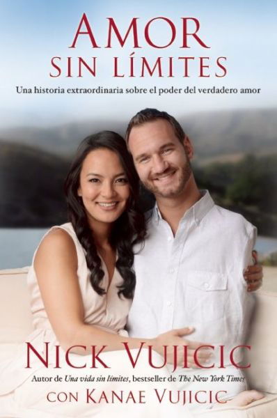 Cover for Nick Vujicic · Amor Sin Limites (Paperback Book) (2015)