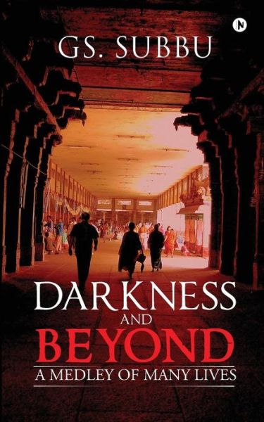 Cover for G S Subbu · Darkness and Beyond (Paperback Book) (2016)