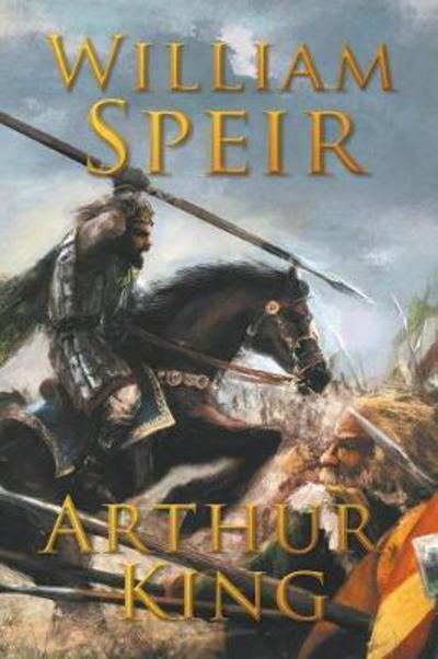 Cover for William Speir · Arthur, King (Paperback Book) (2017)