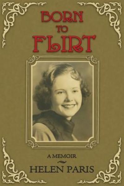 Cover for Helen Paris · Born to Flirt (Paperback Bog) (2017)