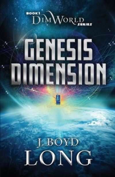 Cover for J Boyd Long · Genesis Dimension (Paperback Book) (2019)