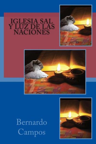 Iglesia - Bernardo Campos - Books - Ediciones Sinai - 9781948578073 - April 7, 2018