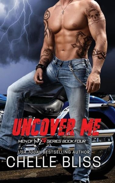 Cover for Chelle Bliss · Uncover Me - Men of Inked (Hardcover Book) (2018)