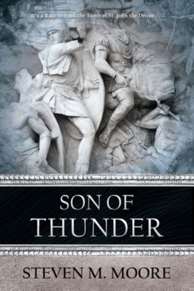 Son of Thunder - Steven M Moore - Böcker - Penmore Press LLC - 9781950586073 - 23 september 2019