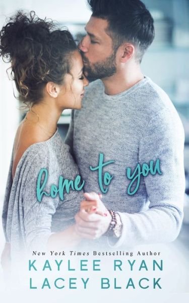 Cover for Kaylee Ryan · Home to You (Pocketbok) (2021)