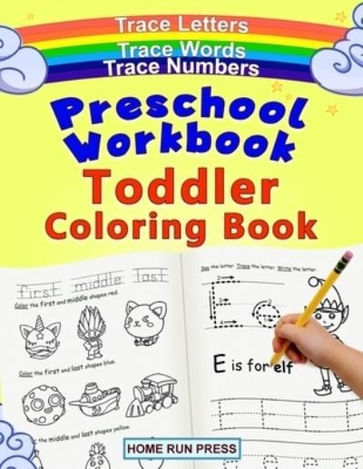 Cover for Llc Home Run Press · Preschool Workbook Toddler Coloring Book (Taschenbuch) (2020)