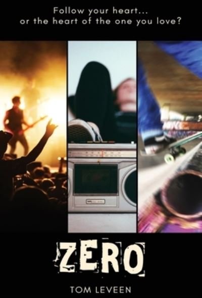 Zero - Tom Leveen - Books - Ftj Creative LLC - 9781952582073 - October 6, 2020