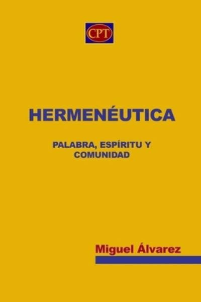 Cover for Miguel Alvarez · Hermeneutica (Paperback Book) (2021)