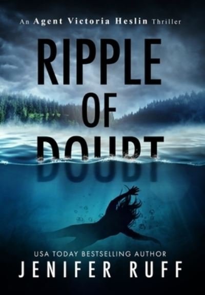 Cover for Jenifer Ruff · Ripple of Doubt (Hardcover bog) (2021)