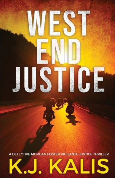 Cover for Kj Kalis · West End Justice (Pocketbok) (2021)