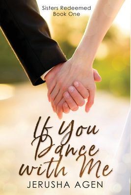 Cover for Agen Jerusha Agen · If You Dance with Me (Hardcover Book) (2022)