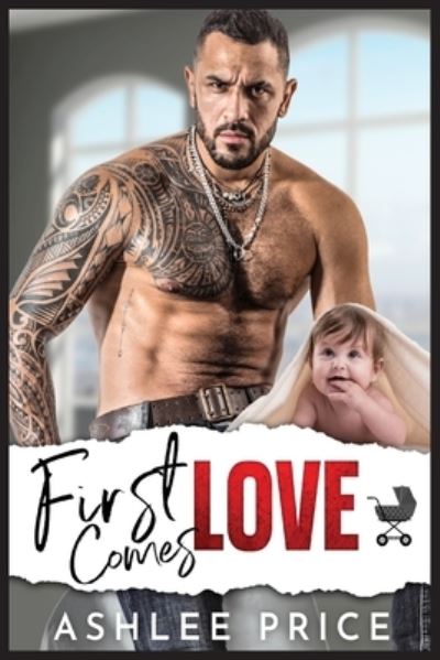 Cover for Ashlee Price · First Comes Love (Book) (2022)