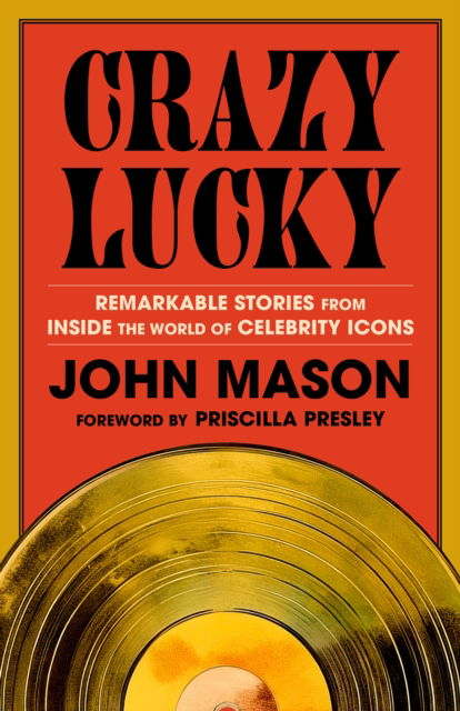 Cover for John Mason · Crazy Lucky (Hardcover Book) (2025)