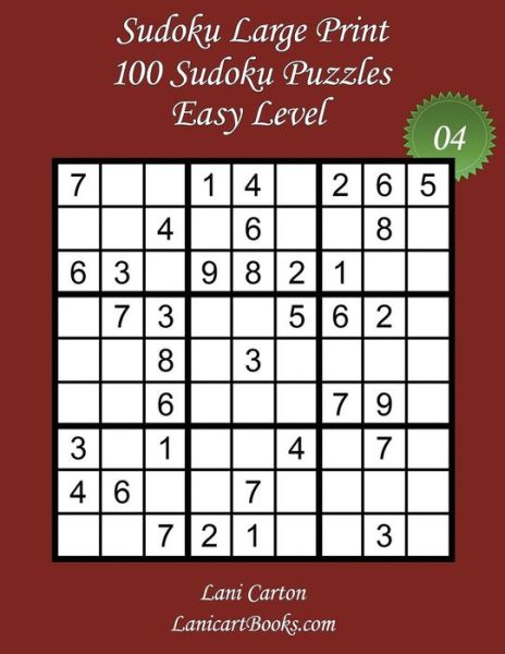 Cover for Lani Carton · Sudoku Large Print - Easy Level - N Degrees4 (Paperback Book) (2017)