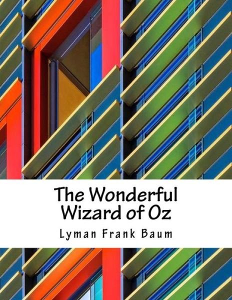 Cover for Lyman Frank Baum · The Wonderful Wizard of Oz (Pocketbok) (2017)