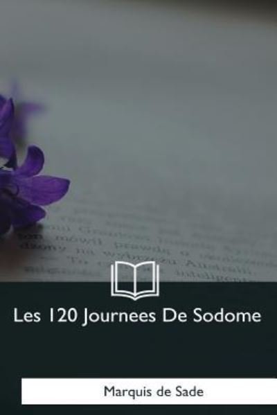 Cover for Marquis de Sade · Les 120 Journees De Sodome (Pocketbok) (2017)