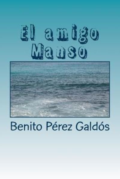 Cover for Benito Perez Galdos · El amigo Manso (Paperback Book) (2018)